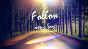 Follow Series - I Have Decided Christian_Jan3.2